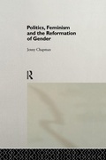 Cover: Politics, Feminism and the Reformation of Gender - Routledge