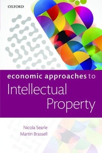 Abbildung von: Economic Approaches to Intellectual Property - Oxford University Press