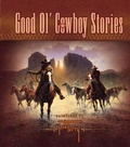 Cover: Good Ol' Cowboy Stories - Harvest House Publishers,U.S.