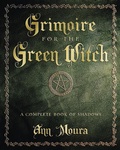 Cover: Grimoire for the Green Witch - Llewellyn Publications,U.S.