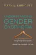 Cover: Understanding Gender Dysphoria - IVP Academic