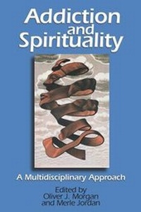 Enlarge image Cover: Addiction and Spirituality - Chalice Press
