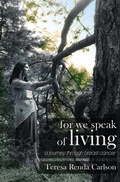 Cover: For We Speak of Living - 3 Swallys Press