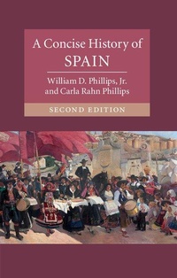 Enlarge image Cover: A Concise History of Spain - Cambridge University Press