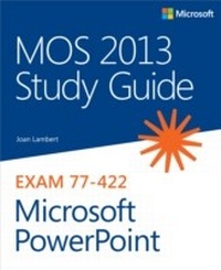 Abbildung von: MOS 2013 Study Guide for Microsoft PowerPoint - Microsoft Press