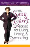 Cover: The Sassy Girl's Checklist for Living, Loving, and Overcoming - Harvest House Publishers,U.S.