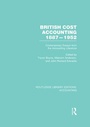 Cover: British Cost Accounting 1887-1952 (RLE Accounting) - Routledge