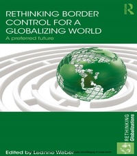 Enlarge image Cover: Rethinking Border Control for a Globalizing World - Routledge