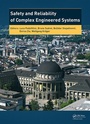 Cover: Safety and Reliability of Complex Engineered Systems - CRC Press