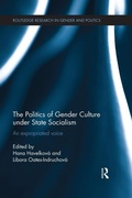 Cover: The Politics of Gender Culture under State Socialism - Routledge