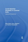 Cover: Local Agrarian Societies in Colonial India - Routledge