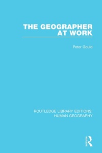 Enlarge image Cover: The Geographer at Work - Routledge