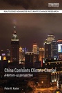 Cover: China Confronts Climate Change - Routledge