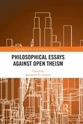 Cover: Philosophical Essays Against Open Theism - Routledge