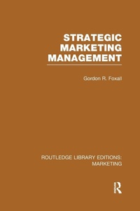 Enlarge image Cover: Strategic Marketing Management (RLE Marketing) - Routledge