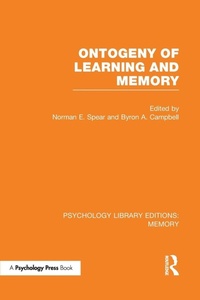 Enlarge image Cover: Ontogeny of Learning and Memory (PLE: Memory) - Psychology Press Ltd