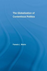Enlarge image Cover: The Globalization of Contentious Politics - Routledge