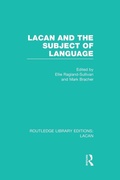 Cover: Lacan and the Subject of Language (RLE: Lacan) - Routledge