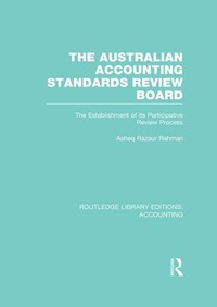 Abbildung von: The Australian Accounting Standards Review Board (RLE Accounting) - Routledge