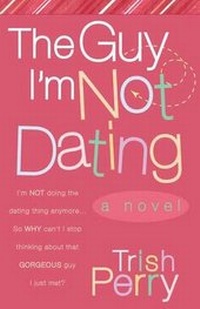 Enlarge image Cover: The Guy I'm Not Dating - Harvest House Publishers,U.S.