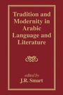 Cover: Tradition and Modernity in Arabic Language And Literature - Routledge