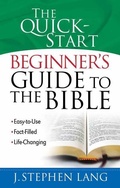 Cover: The Quick-Start Beginner's Guide to the Bible - Harvest House Publishers,U.S.