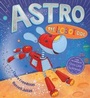 Cover: Astro the Robot Dog - Scholastic