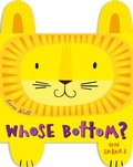 Cover: Whose Bottom? On Safari - Simon & Schuster Childrens Books