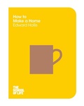 Cover: How to Make a Home - Macmillan