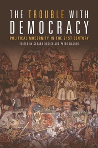 Enlarge image Cover: The Trouble with Democracy - Edinburgh University Press