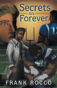 Enlarge image Cover: Secrets Are Forever - Archway Publishing