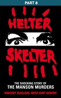 Cover: Helter Skelter: Part Eight of the Shocking Manson Murders - Cornerstone Digital