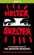 Cover: Helter Skelter: Part Two of the Shocking Manson Murders - Cornerstone Digital
