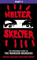 Cover: Helter Skelter: Part Four of the Shocking Manson Murders - Cornerstone Digital