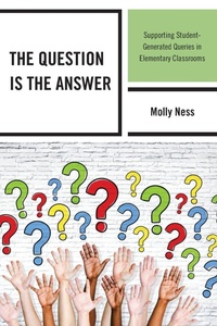 Enlarge image Cover: The Question is the Answer - Rowman & Littlefield Publishers