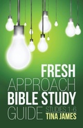 Cover: Fresh Approach Bible Study Guide - WestBow Press