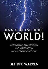 Abbildung von: It's Not the End of the World! - Xulon Press