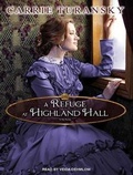 Cover: A Refuge at Highland Hall - Tantor Media, Inc