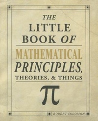 Enlarge image Cover: The Little Book of Mathematical Principles, Theories & Things - IMM Lifestyle Books