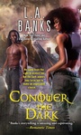 Cover: Conquer the Dark - Gallery Books