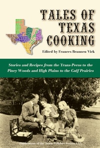 Enlarge image Cover: Tales of Texas Cooking - University of North Texas Press,U.S.