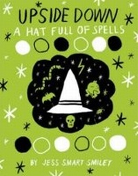 Enlarge image Cover: Upside Down (Book Two): A Hat Full of Spells - Top Shelf Productions