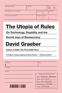 Abbildung von: The Utopia of Rules - Melville House Publishing