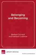 Cover: Belonging and Becoming - Harvard Educational Publishing Group