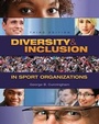 Cover: Diversity and Inclusion in Sport Organizations - Holcomb Hathaway, Incorporated