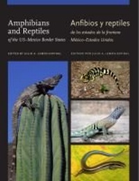 Abbildung von: Amphibians and Reptiles of TheUS-Mexico Border States/Anfibios Y Reptiles De Los Estados De La Frontera Mexico-Estados Unidos - Texas A & M University Press
