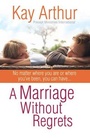 Cover: A Marriage Without Regrets - Harvest House Publishers,U.S.