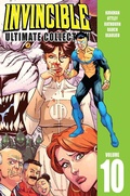Cover: Invincible: The Ultimate Collection Volume 10 - Image Comics
