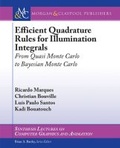 Cover: Efficient Quadrature Rules for Illumination Integrals - Morgan and Claypool Life Sciences