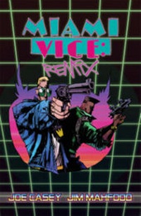 Enlarge image Cover: Miami Vice: Remix - Idea & Design Works